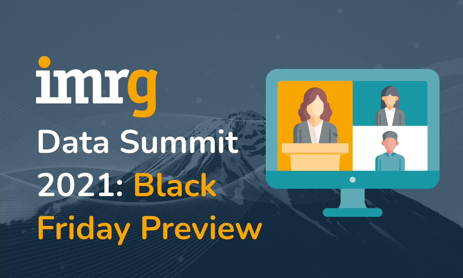 Data Summit 2021 Black Friday Preview IMRG